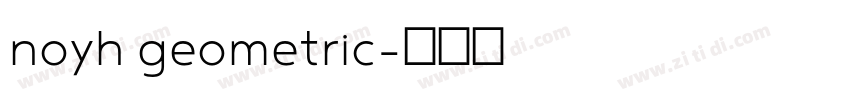 noyh geometric字体转换